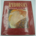 APHRODISIACS an encyclopedia of erotic wisdom 1990 Hamlyn