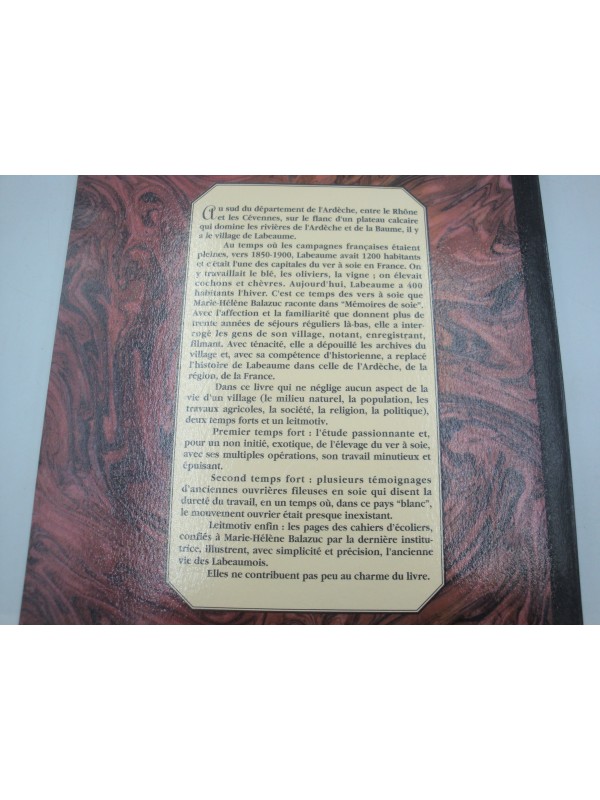 MARIE-HÉLÈNE BALAZUC mémoires de soie - Labeaume un village du Bas-Vivarais 1992 Ardèche