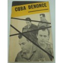 CUBA DÉNONCE présentation de 2 agents de la CIA qui tentèrent d'infiltrer Cuba - Documentos