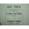 HAT TRICK if only had time/magical tango SP 1978 Eurodisc HAT TRICK if only had time/magical tango SP 1978 Eurodisc