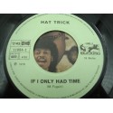 HAT TRICK if only had time/magical tango SP 1978 Eurodisc