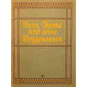 EINE KUNITGABE Hans Thoma und seine weggenossen 1909 SCHOLZ allemand RARE++