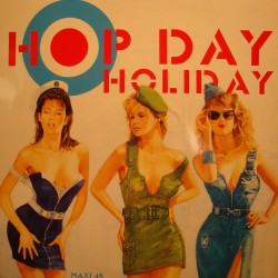 HOP DAY HOLIDAY hop day holiday (4 versions) MAXI 1989 PHILIPS EX++