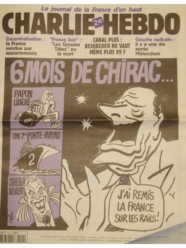 CHARLIE HEBDO 540 6 mois de Chirac CABU/CHARB/WOLINSKI OCTOBRE 2002++