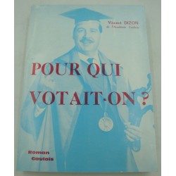 VINCENT DIZON pour qui...