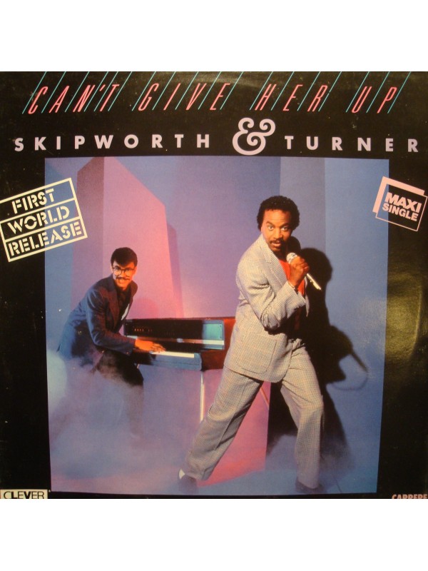 SKIPWORTH AND TURNER can't give her up (3 versions) MAXI 1986 CLEVER VG++