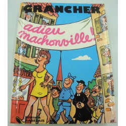 MARCEL E. GRANCHER adieu...