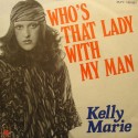 KELLIE MARIE who's that lady with my man/goodbye night SP 1976 PYE VG+