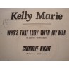 KELLIE MARIE who's that lady with my man/goodbye night SP 1976 PYE VG+ KELLIE MARIE who's that lady with my man/goodbye night SP 1976 PYE VG+
