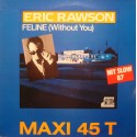ERIC RAWSON feline/coup de bambou MAXI 12" 1987 PUBLIC EX++