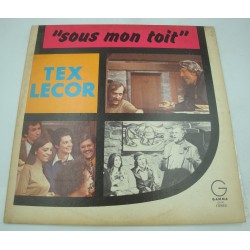 Tex Lecor - sous mon toit -...