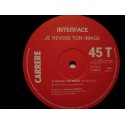INTERFACE je revois ton image/instrumental MAXI 12" 1988 CARRERE EX++