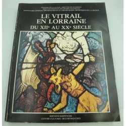 Le vitrail en Lorraine du...