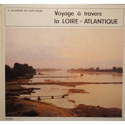 G. BLANPAIN DE SAINT-MARS voyage à travers la Loire-Atlantique 1972 SAEP++