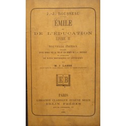 J.J. ROUSSEAU Emile ou de l'éducation T2 M.J. LABBÉ 1891 BELIN etudes++