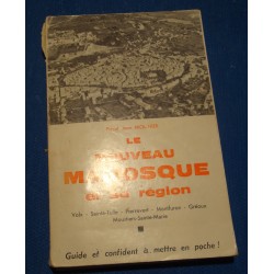 PRIVAT JEAN MOLINIER le nouveau Manosque et sa région 1966 GUIDE rare++