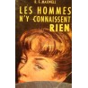 MAXWELL les hommes n'y connaissent rien 1952 PRESSES DE PARIS roman++ MAXWELL les hommes n'y connaissent rien 1952 PRESSES DE PARIS roman++
