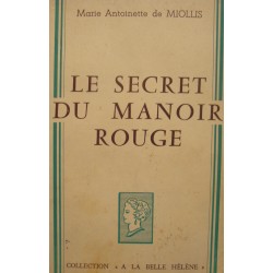 MARIE ANTOINETTE DE MIOLLIS le secret du manoir rouge 1962 BELLE-HELENE++