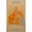 LA ROUTE ROUSSEAU guide régional - Rhone-alpes/Suisse romande N°1 1991 EX++