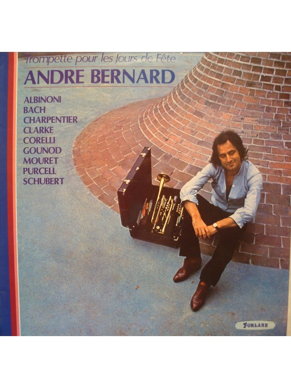 ++ANDRÉ BERNARD trompette pour les jours de fete LP 1982 FORLANE NM++