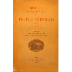 D. PASQUET histoire du peuple américain T1 des origines à 1825 Ed. PICARD 1924 RARE++