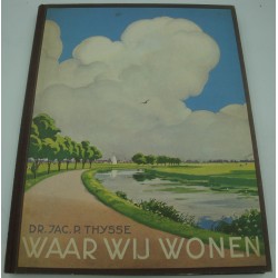 Jac. P. Thysse - Waar wij...