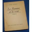 HENRI HATZFELD la flamme et le vent 1952 SEUIL roman++