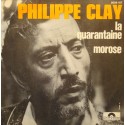 PHILIPPE CLAY la quarantaine/morose SP 7" 1971 POLYDOR VG++