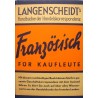 E. KAERGER franzosisch fur kaufleute LANGENSCHEIDTS 1952 dictionnaire EX++ E. KAERGER franzosisch fur kaufleute LANGENSCHEIDTS 1952 dictionnaire EX++