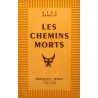 RENÉ BARBIER les chemins morts 1945 CALMANN-LEVY rare++ RENÉ BARBIER les chemins morts 1945 CALMANN-LEVY rare++