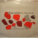THE CUTTER feat STEVE TAYLOR something in a way (2 versions) MAXI 2004 VG++