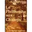D. BOULAY le philosophe aux champs 1976 LES BELLES LETTRES++