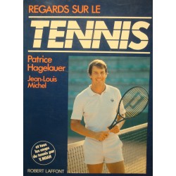 HEGELAUER/JEAN-LOUIS MICHEL regards sur le tennis NOAH 1983 ROBERT LAFFONT++