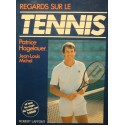 HEGELAUER/JEAN-LOUIS MICHEL regards sur le tennis NOAH 1983 ROBERT LAFFONT++