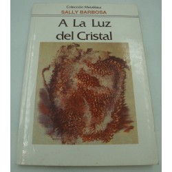 Sally Barbosa - A la luz...