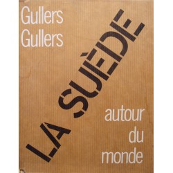 GULLERS GULLERS la suède autour du monde SIGVARD STRANDH voyage tourisme++