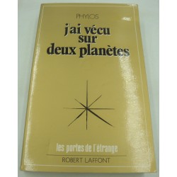 Phylos - J'ai vécu sur deux...