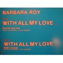 BARBARA ROY with all my love (2 versions) MAXI 12" 1984 JONATHAN EX++