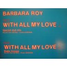 BARBARA ROY with all my love (2 versions) MAXI 12" 1984 JONATHAN EX++ BARBARA ROY with all my love (2 versions) MAXI 12" 1984 JONATHAN EX++