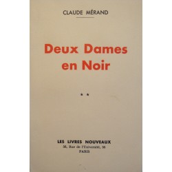 CLAUDE MÉRAND deux dames en noir Ed. livres nouveaux RARE++