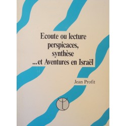 JEAN PROFIT ecoute ou lecture perspicaces, synthèse.. et aventures en Israël 1992 EX++