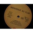 BIENVENUE AU CLUB agadou/délirium MAXI 12" 1993 EMI VG++