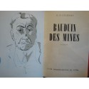 O. P. GILBERT Bauduin des mines - Numéroté - Club du livre EX++