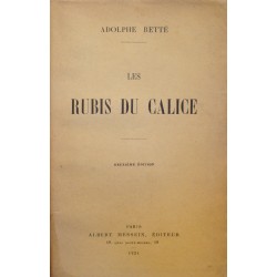 ADOLPHE RETTÉ les rubis du calice 1924 Ed. Messein RARE++