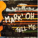 MARK' OH tell me (2 versions) MAXI 12" 1996 Motor music EX++